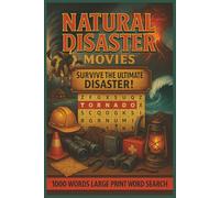 World Disaster Word Search: The Ultimate Large Print Stress Relief Extreme Weather Movies Word Find For Adult, Seniors, & Kids (Movie Word Search Books)