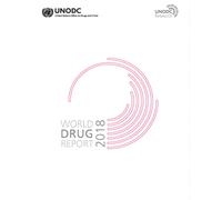 World Drug Report 2018 (Set of 5 Booklets)