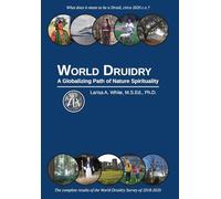 World Druidry: A Globalizing Path of Nature Spirituality