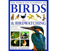 World Encyclopedia of Birds and Birdwatching