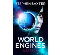 World Engines: Creator : A post climate change high concept science fiction odyssey