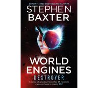 World Engines: Destroyer : A post climate change high concept science fiction odyssey
