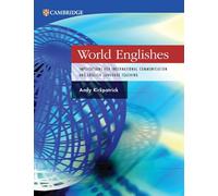 World Englishes: Implications for International Communication and English Language Teaching (Cambridge Professional Learning)