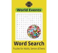 World Events Word Search Puzzle Book: Word Searches with easy to read print about world events, history, countries, science, and more..6x9 inches, 110 ... holidays. Brain teaser and exercise
