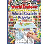 World Explorer Word Search: 495 Cities & Countries to Discover Across 55 Puzzles: A Global Journey Through 495 Unique Places - No Repeats, Just Pure Puzzle Fun