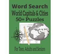 World Explorer Word Search: Capitals & Cities: 50+ Puzzles to Discover Global Landmarks - Fun for Teens, Adults & Seniors- 8x11 print