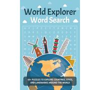 World Explorer Word Search Puzzle Book: Word Searches with Easy to Read Print about Countries, Cities, Landmarks, and More | 6x9 inches, 110 pages | ... Gift for Vacations, Holidays, and Free Times