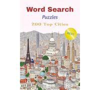 World Explorer Word Search puzzles - 200 Cities: Travel the World Through Fun, Relaxing, and Brain-Boosting Word Searches | 40 pages with solutions | 6 x 9 inches