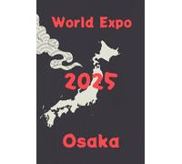 World Expo 2025 Stamp Collection album- Osaka, Japan: 4x6 Pavilion Stamp passport