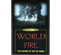 World Fire: The Culture of Fire on Earth