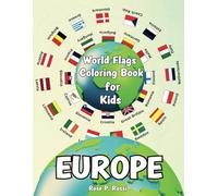 World Flags Coloring Book for Kids Europe: 52 European Flags and Maps to Color