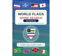 World Flags Word Search: 50 Puzzles: Easy, Medium, and Hard Puzzles Covering Flag Colors, Symbols, Heraldry, Countries, and More - Includes Full Answer Key