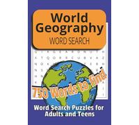 World Geography Word Search Puzzle Book: Word search puzzle book for adults and teens. World geography theme. 50 puzzles | 6x9 in. | Easy-to-read | Great gift for travelling and free time ...