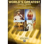 World Greatest Classic Themes: Intermediate Piano: 58 of the Most Popular Light Classics (World's Greatest)