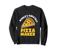 World greatest Pizza Maker Pizza Sweatshirt