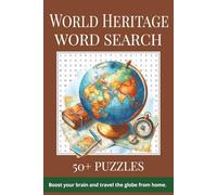 World Heritage Word Search Puzzle Book: Word Searches with Easy-to-Read Print Celebrating Cultural Sites, Natural Wonders, Global Traditions & More | ... for Vacations, Holidays & Relaxing Free Time