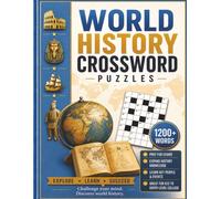 World History Crossword Puzzle Book (Learning Through Puzzles)