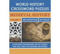 World History Crossword Puzzle: Medieval History (Volume 2)