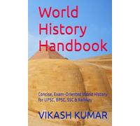 World History Handbook: Concise, Exam-Oriented World History for UPSC, BPSC, SSC & Railway