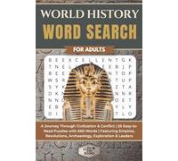 World History Word Search for Adults: A Journey Through Civilization & Conflict | 55 Easy-to-Read Puzzles with 660 Words | Featuring Empires, ... Exploration & Leaders (Elz Zup Word Searches)
