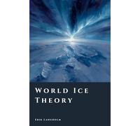 World Ice Theory (Aetherion Studies)