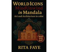 World Icons - Adult Coloring Book: Travel the Globe Through Art: 50 Cultural Symbols and Landmarks to Color in a Portable 6x9 Edition (MindUnwind Series)