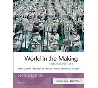 World in the Making: Volume Two since 1300: 2