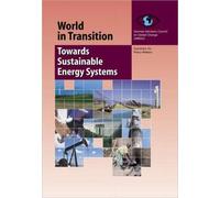 World in Transition 3 : Towards Sustainable Energy Systems