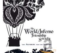 World Inferno Friendship - Anarchy & the Ecstasy