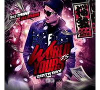 WORLD IS YOURS -BIRTHDAY-