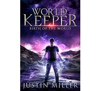 World Keeper: Birth of a World: 1