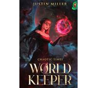 World Keeper: Chaotic Times