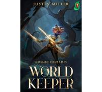 World Keeper: Cosmic Crusades