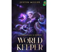 World Keeper: Information is Power