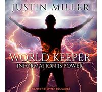 World Keeper: Information is Power (The World Keeper Series)