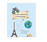 World Landmarks Coloring Book: 7 Wonders and Famous Places for Kids