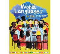 World Languages for Kids: Phrases in 15 Different Languages