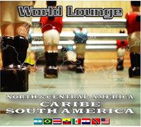 World Lounge: America/Caribbean Islands