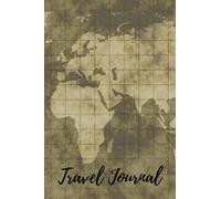 World Map Travel Journal: Vintage Style world map cover / 6X9 Lined interior diary / 120 pages notebook to record your trip and adventure. Perfect gift for travellers.