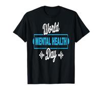 World Mental Health Day Awareness Support T-Shirt