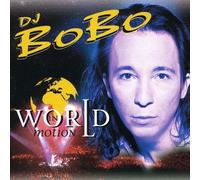 World Motion by DJ Bobo