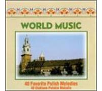 World Music - 40 Favorite Polish Melodies