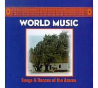 World Music - Songs & Dances of the Azores