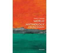 World Mythology: A Very Short Introduction (Very Short Introductions)