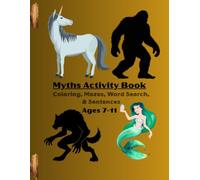 World Myths & Legends Activity Book for Kids Ages 7-11: World Myths & Legends Activity Book for Kids Ages 7-11 (McFamily Vibes Activity Books: Ages 7-11)