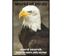 World of Birds: Word Search Puzzle Book Great for Anyone Who Loves Birds and Birdwatching