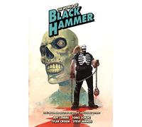 The World Of Black Hammer Library Edition Volume 4 | Hardback | Dark Horse | Lemire, Jeff; Zonjic, Tonci & Crook, Tyler