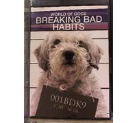 World of Dogs: Breaking Bad Habits