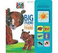 World of Eric Carle, Big Friend, Little Friend Sound Book - PI Kids (Play-a-sound) (Little Sound Books)