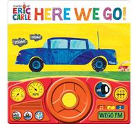 World of Eric Carle, Here we Go Little Steering Wheel Sound Book - PI Kids (The World of Eric Carle)